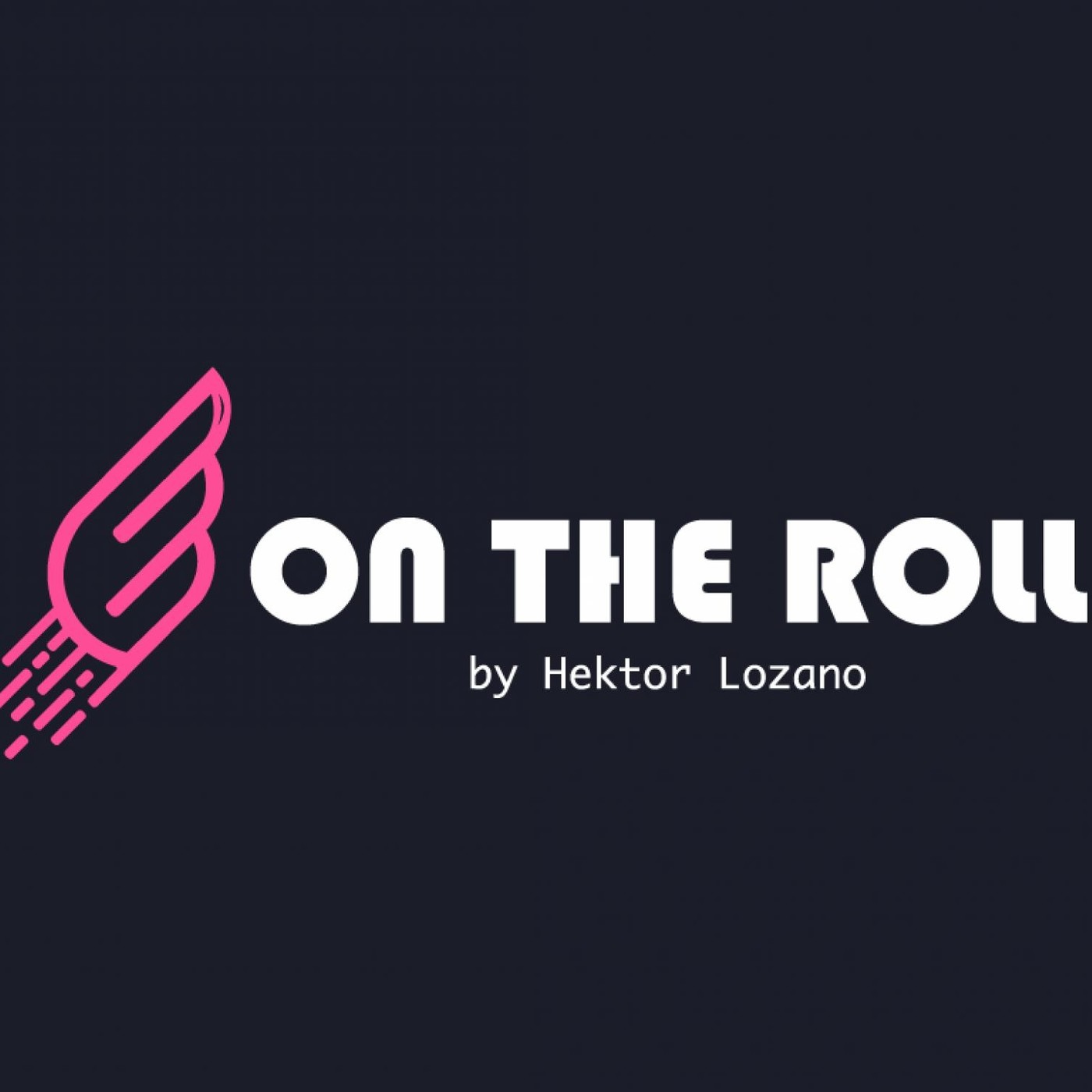 On the Roll_007 - Héktor Lozano