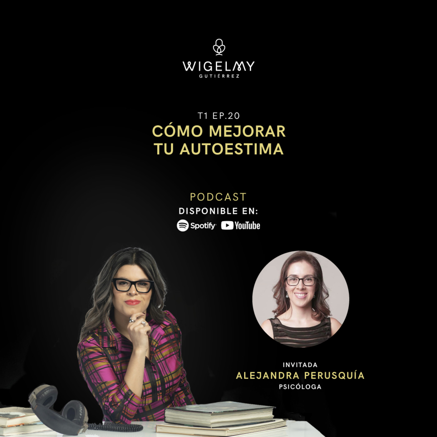 PODCAST WIGELMY GUTIÉRREZ