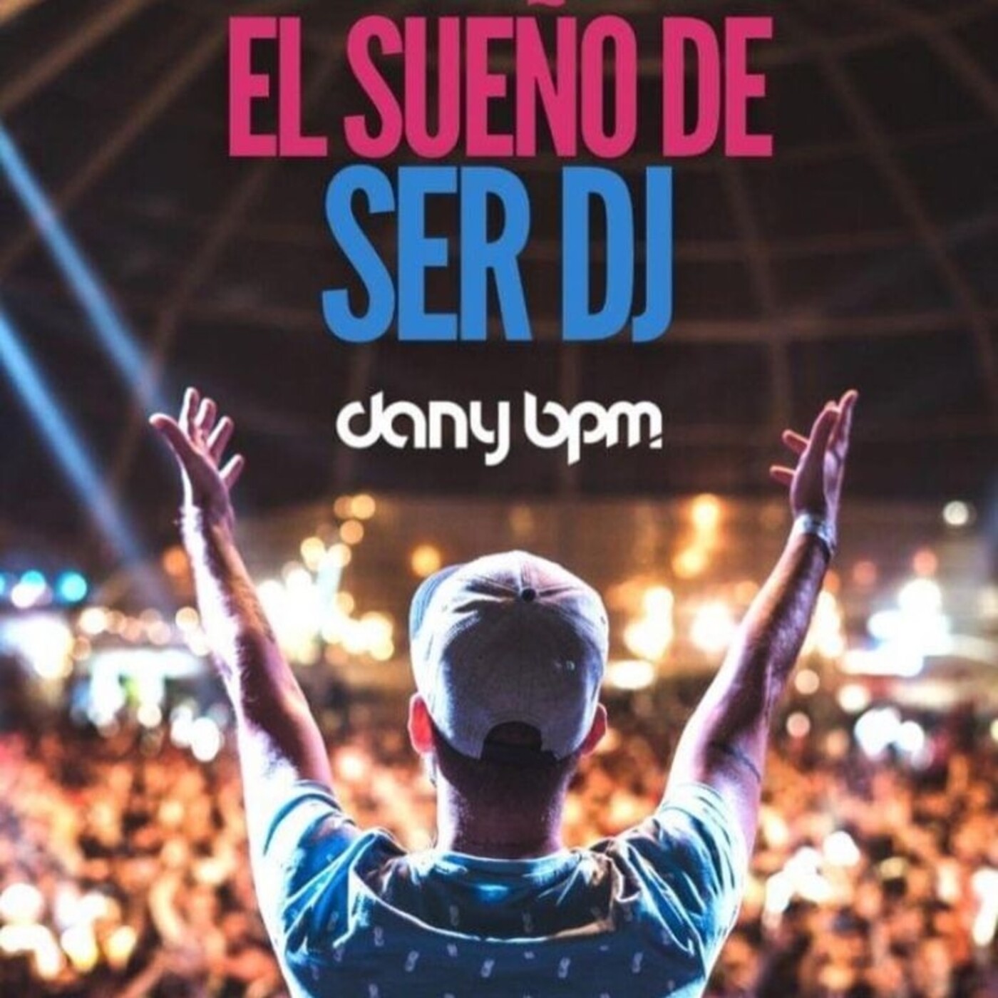 ESM by Dj Nau_1 Octubre 2020 ( invitado Dany bpm) episode artwork