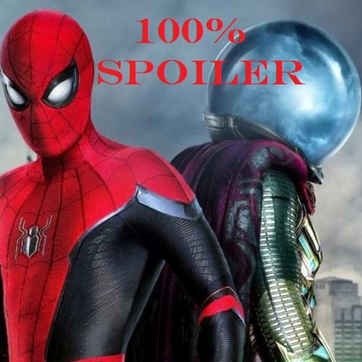 100% Spoiler 3.29. Spiderman Far from home. episode artwork