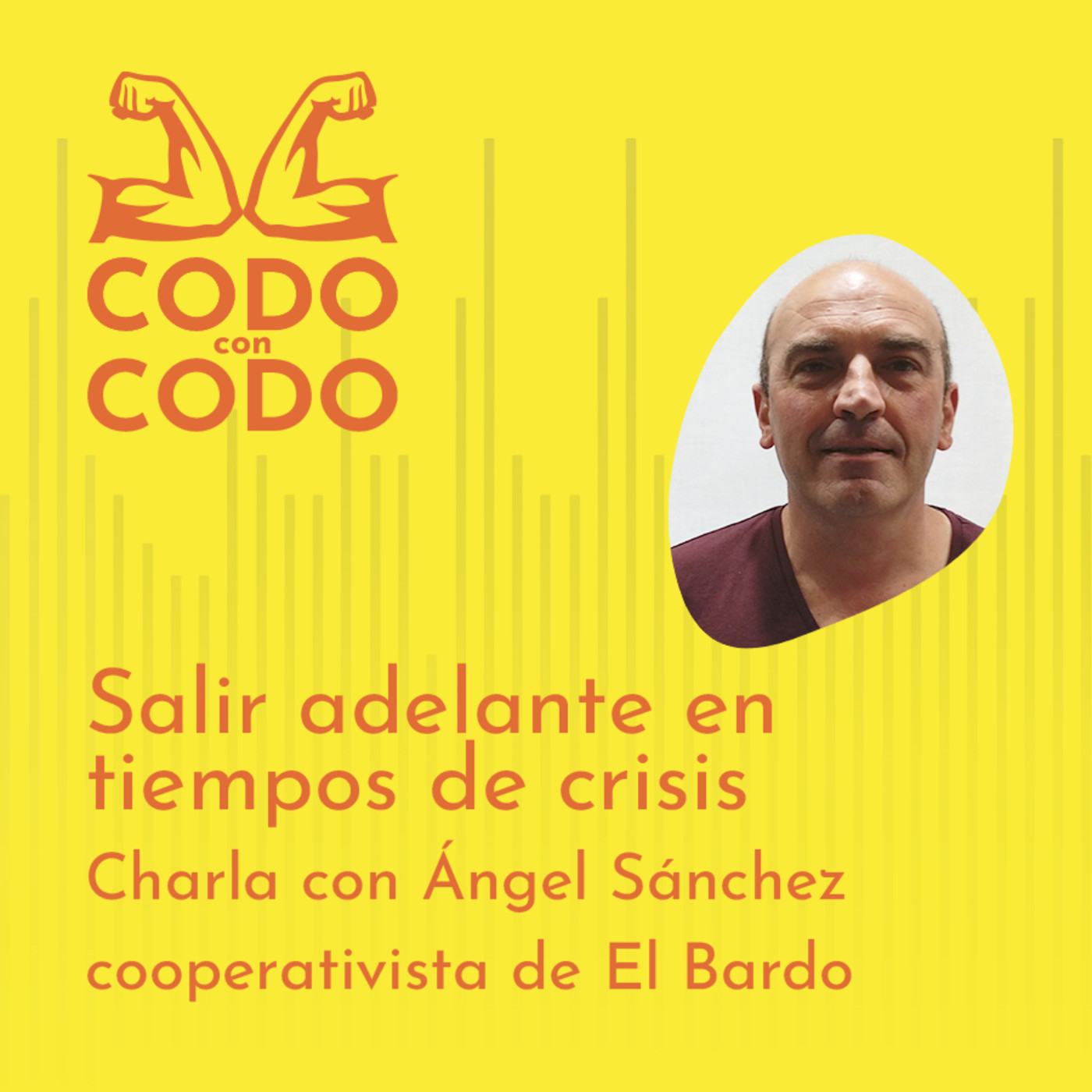 CODO con CODO #04 Salir adelante en tiempos de crisis. Charla con Ángel Sánchez, cooperativista de El Bardo.