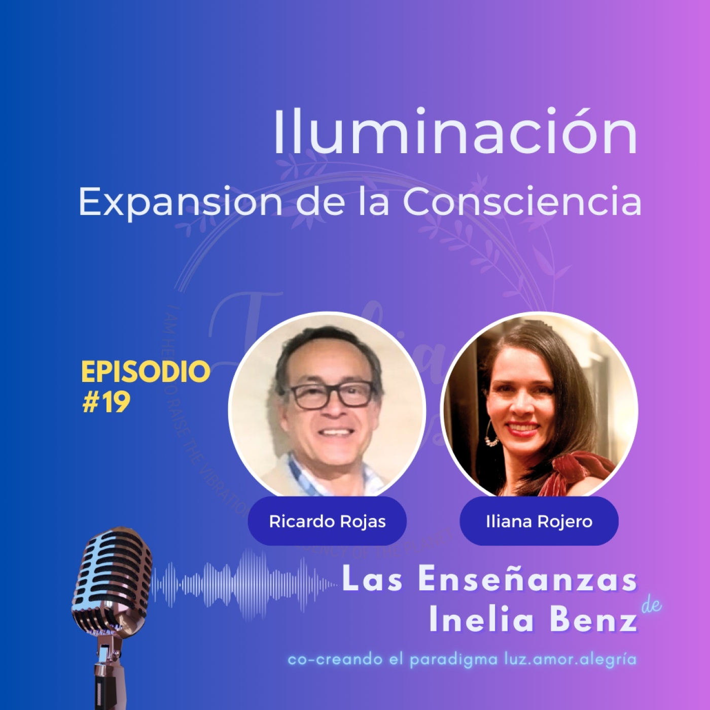 Iliana&Ricardo, Consciencia y Plenitud