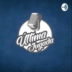 Última Jugada - Primer Episodio