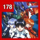 178: Neon Genesis Evangelion
