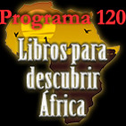 Programa 121. Libros para descubrir África