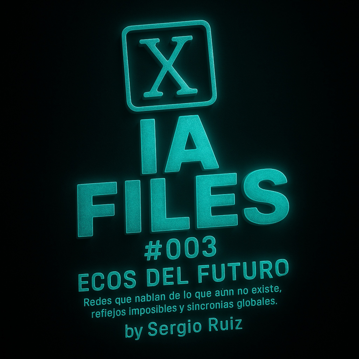 SRIA, el podcast de Sergio Ruiz, IA y Misterios.