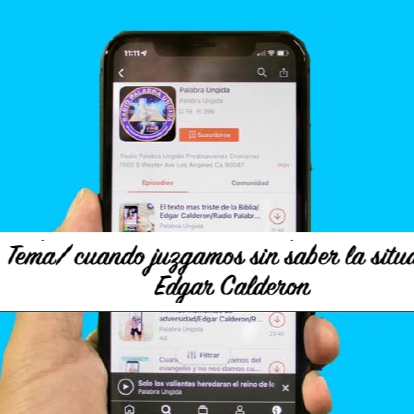 Tema/ cuando juzgamos sin saber la situación/Edgar Calderon episode artwork