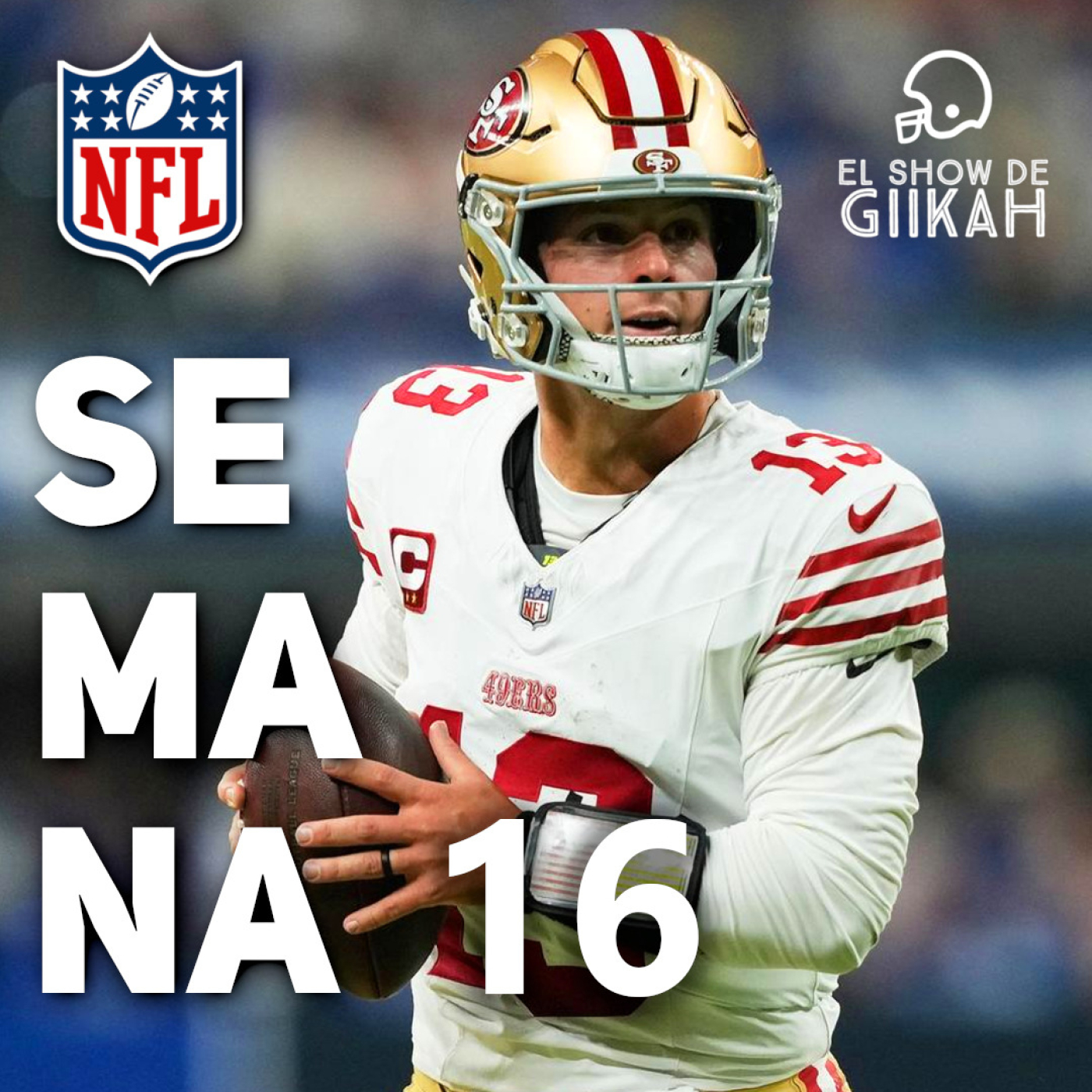 Semana 16 de la Temporada Regular NFL 2025 | El Show de Giikah - NFL desde la barra del bar episode artwork