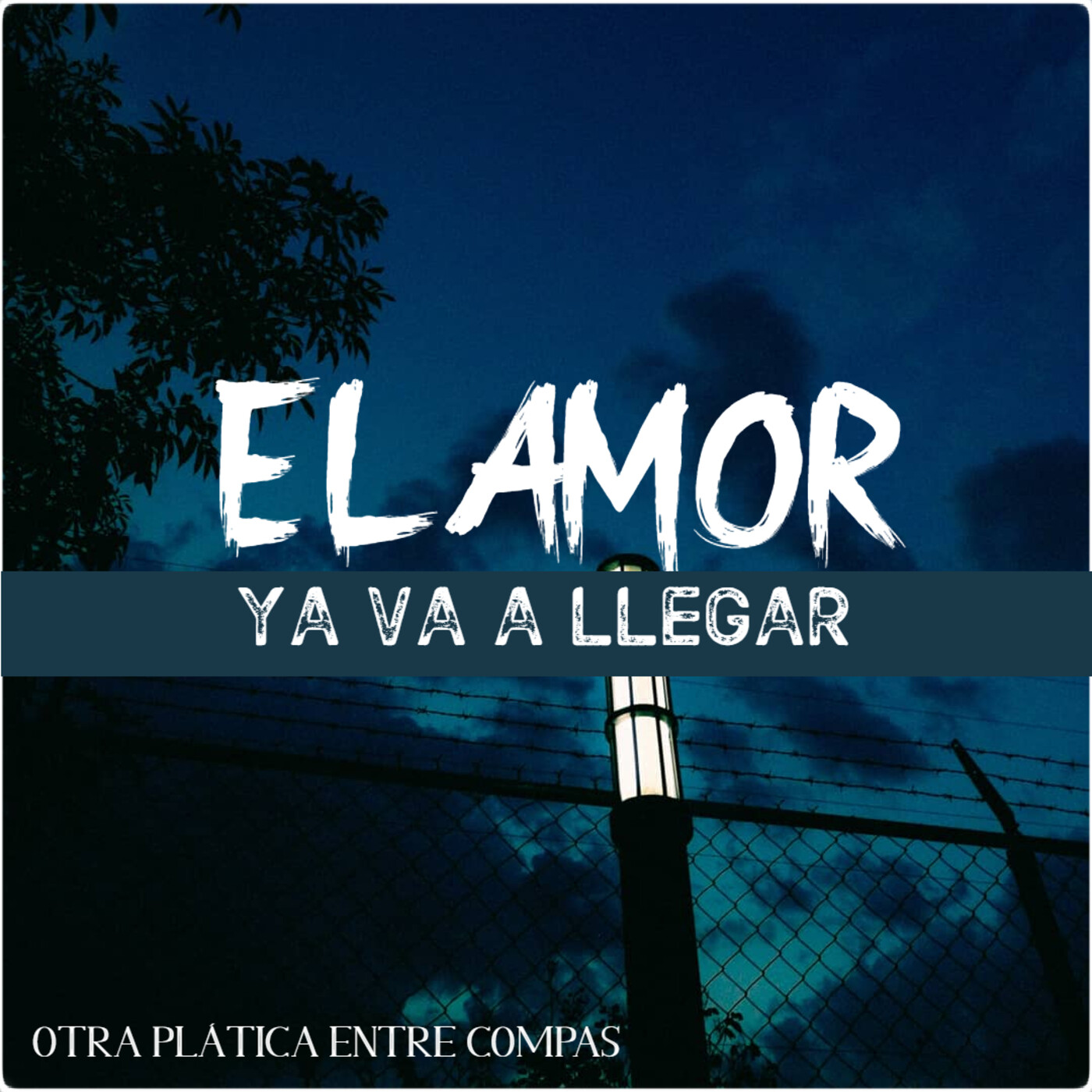 Otra Platica Entre Compas
