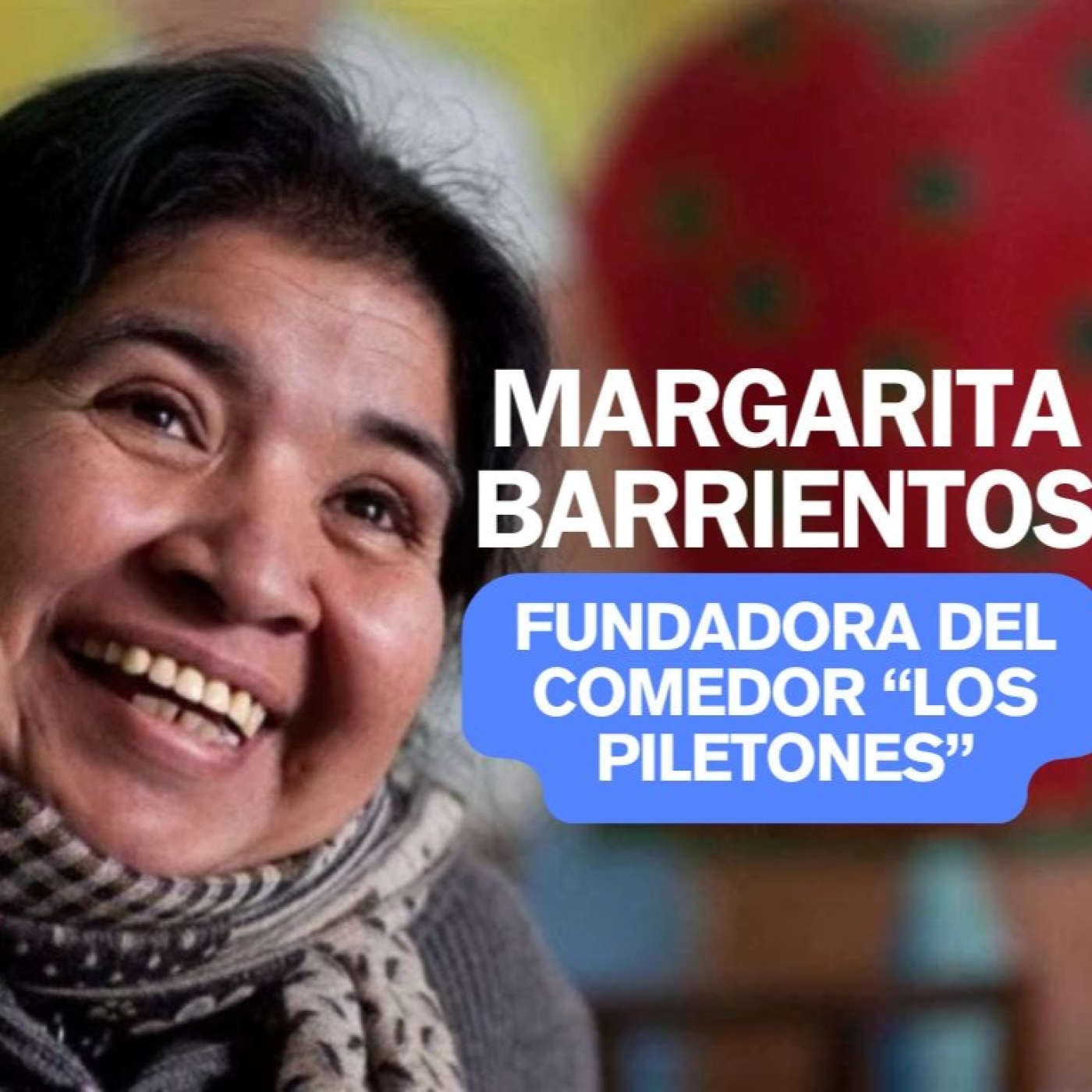 "La gente tiene que poder comer lo que elija, no lo que yo le doy" dice Margarita Barrientos episode artwork
