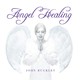 Angel Healing (Sanación Angélica)