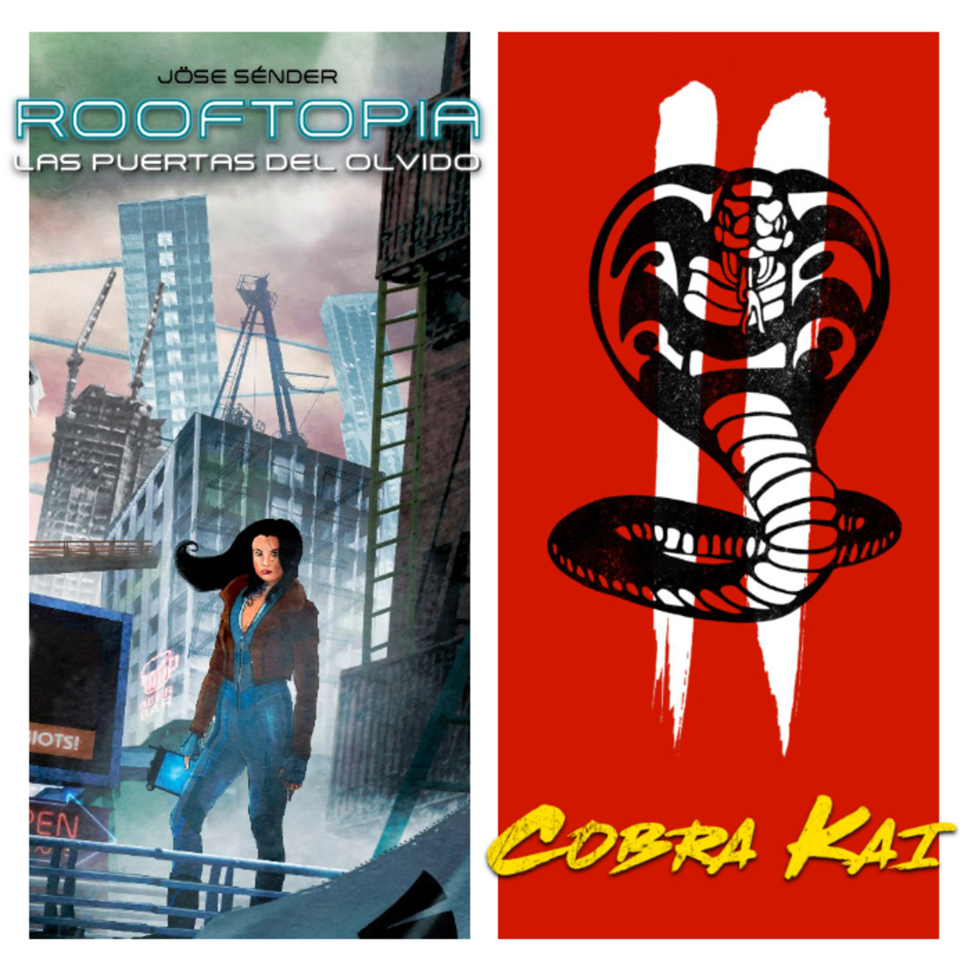 Batseñales - T05E32 (Jose Sender y Rooftopia, Cobra Kai T02)