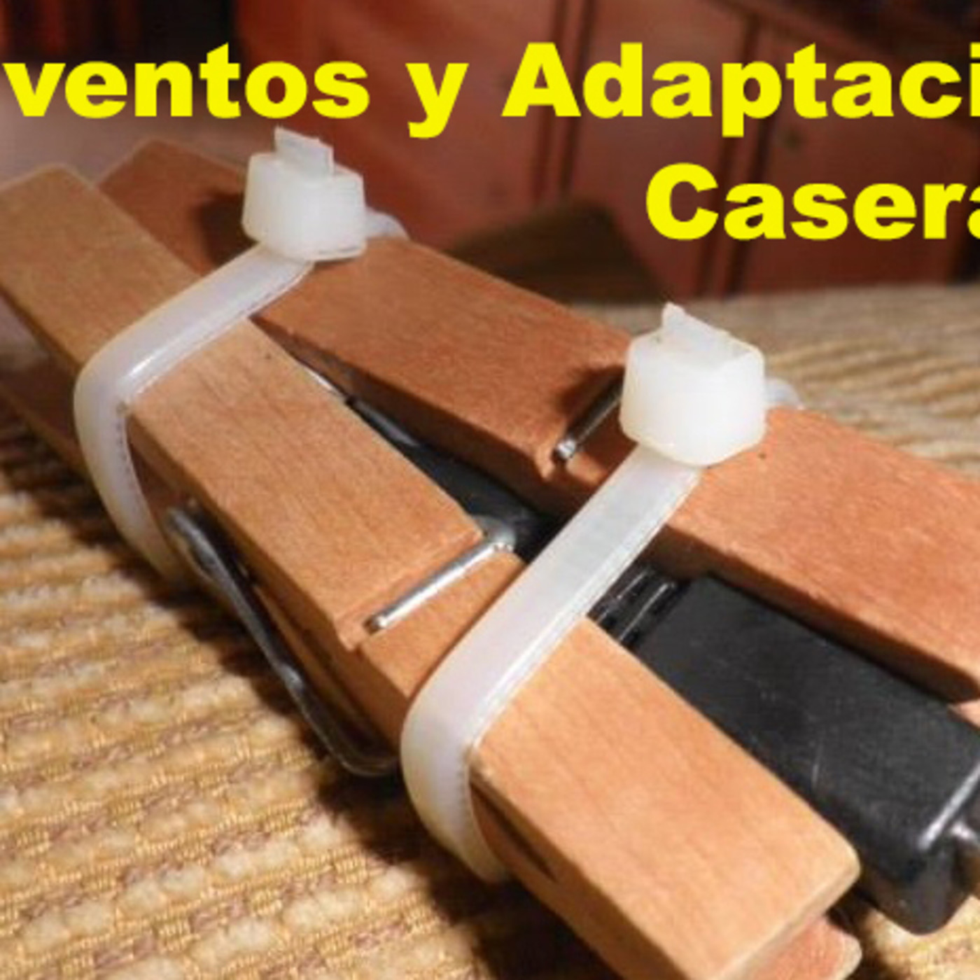 InventosyAdaptacionesCaseras