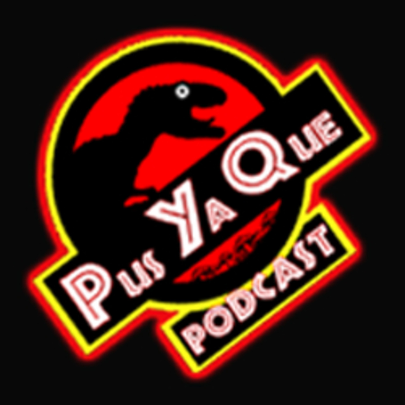 Pus Ya Qué! Podcast