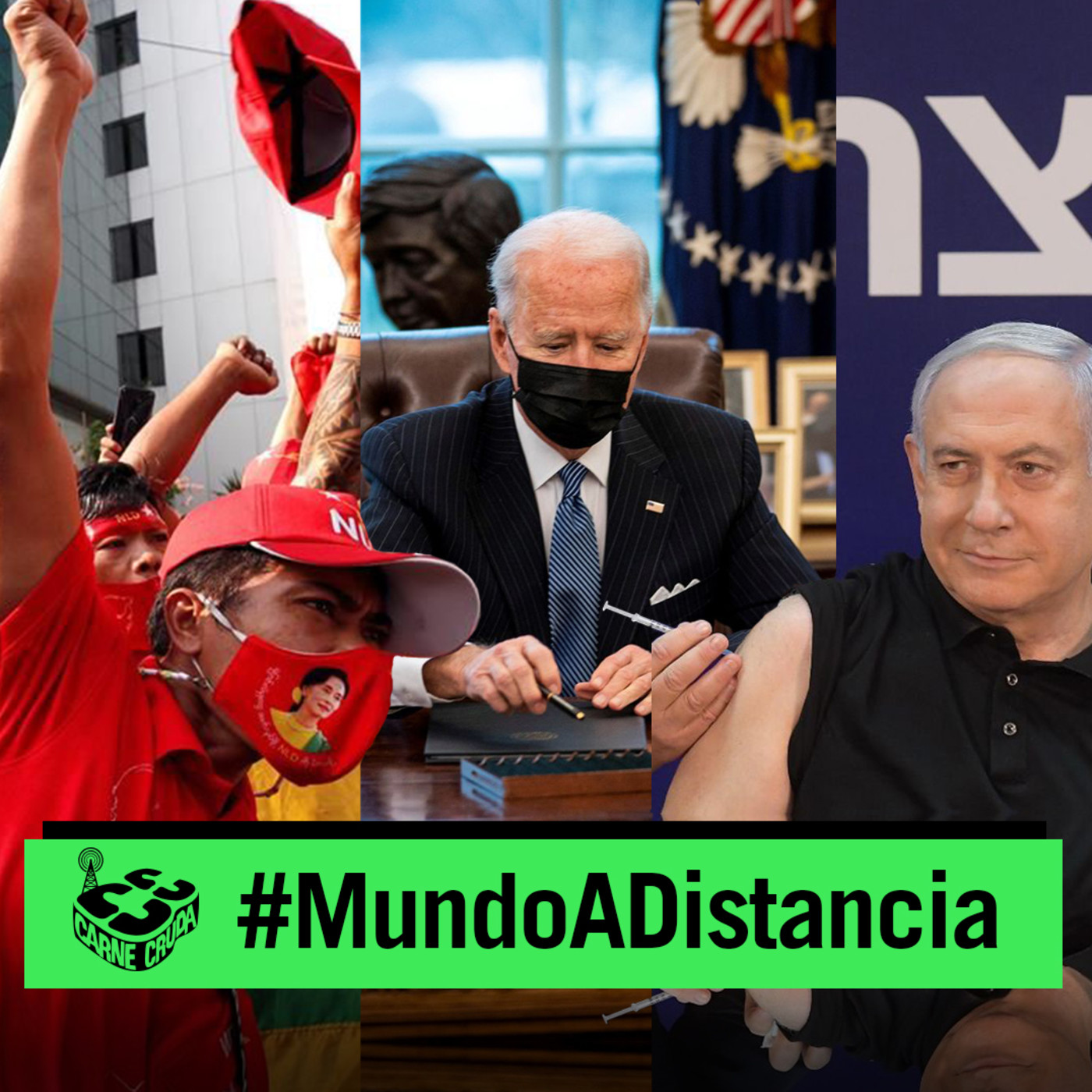 Carne Cruda - Mundo enfermo: vacunación desigual y golpe de Estado en Birmania (MUNDO A DISTANCIA #809)