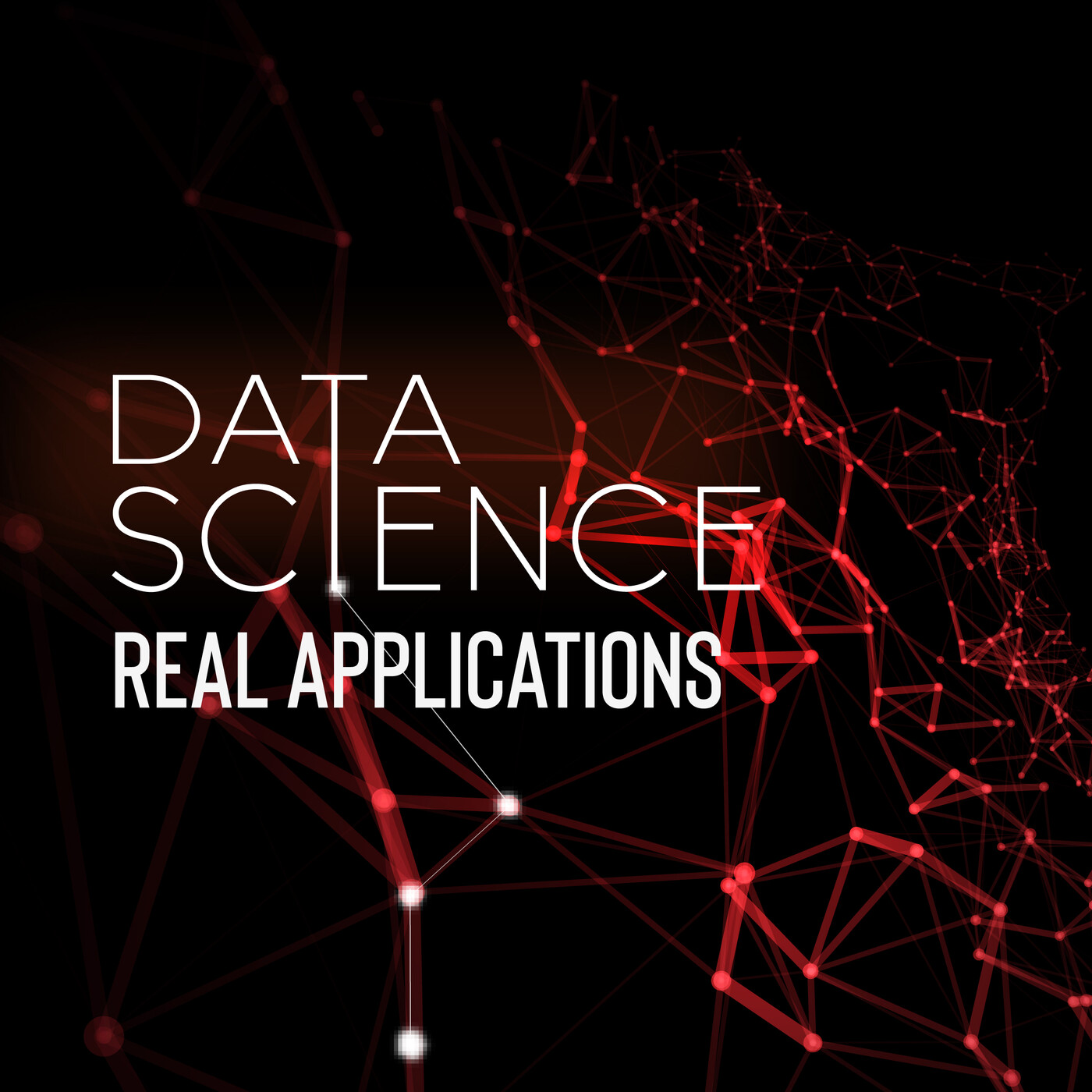Data Science Real Applications