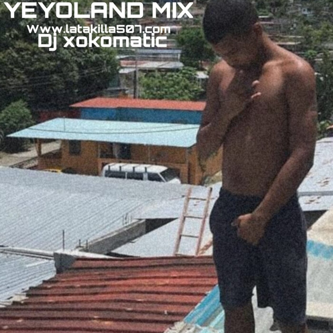 Yeyoland Mix - Dj Xokomatic (Rantan de Plena)