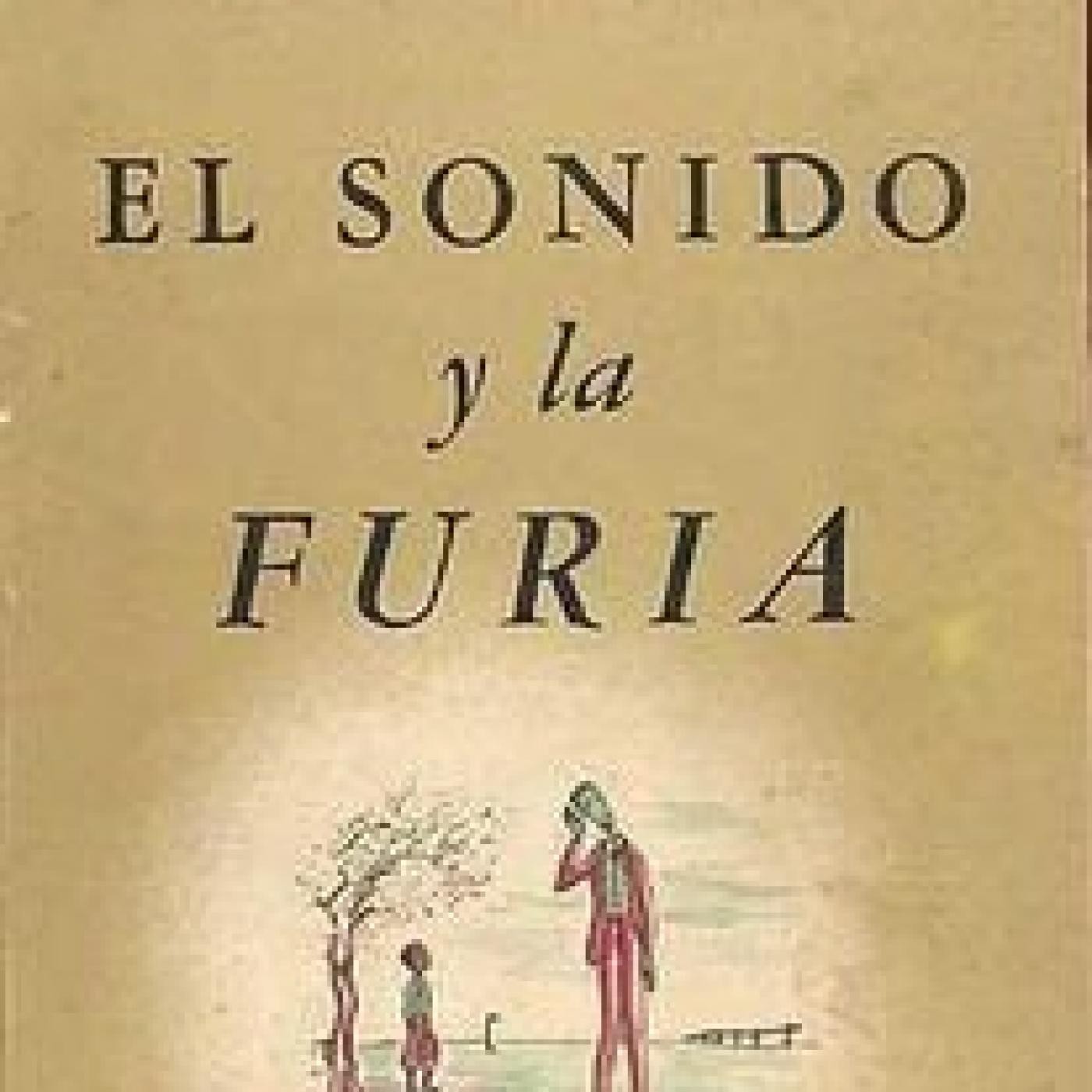 El sonido y la furia