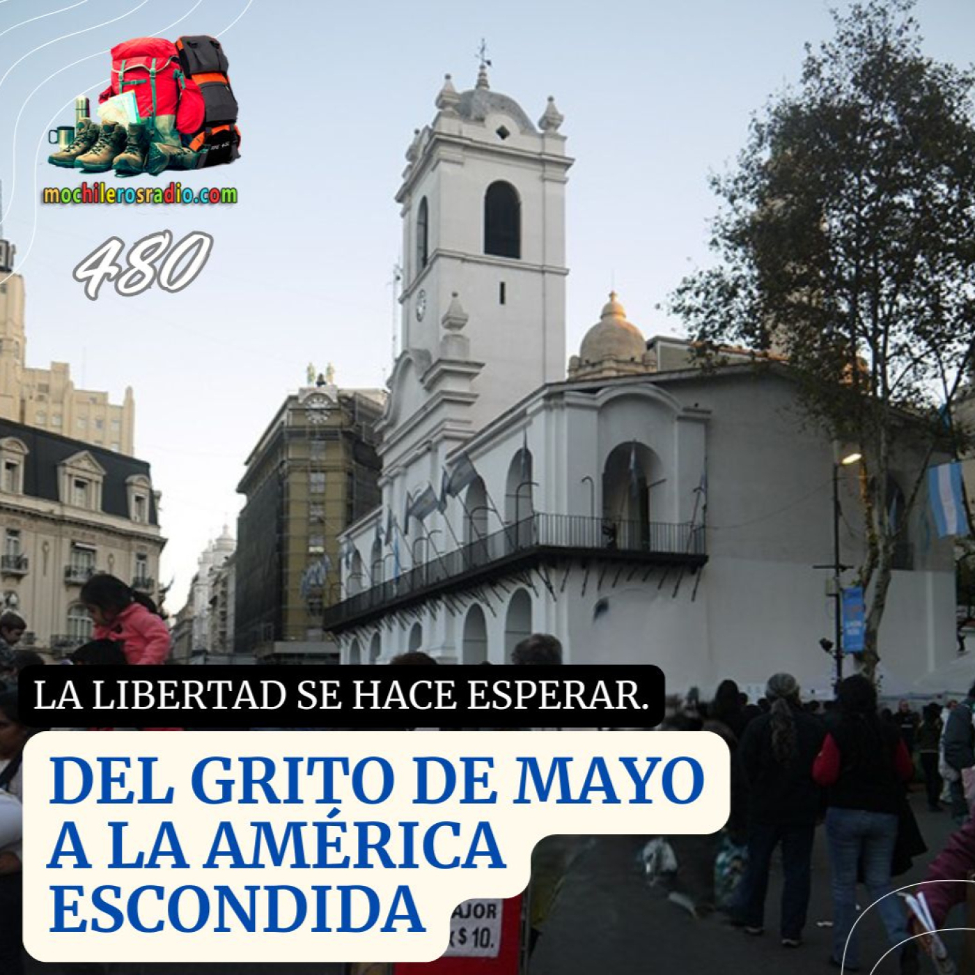 480 Mochileros 22 de Mayo 2022 episode artwork