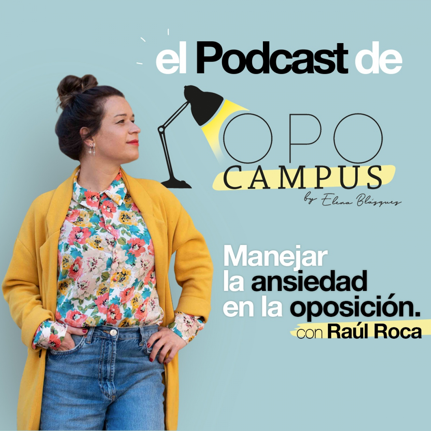 EL PODCAST DE OPOCAMPUS by Elena Blázquez