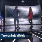 Cuarto milenio: Tesoros bajo el hielo
