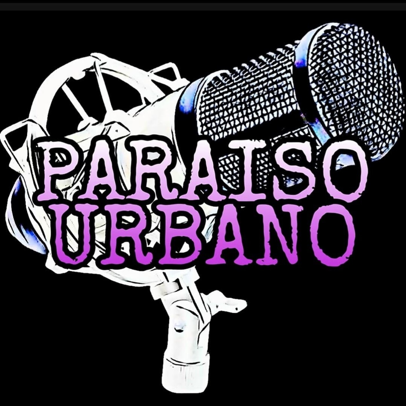 Paraiso Urbano - programa 37 - Universal RAP RADIO - 2021 episode artwork