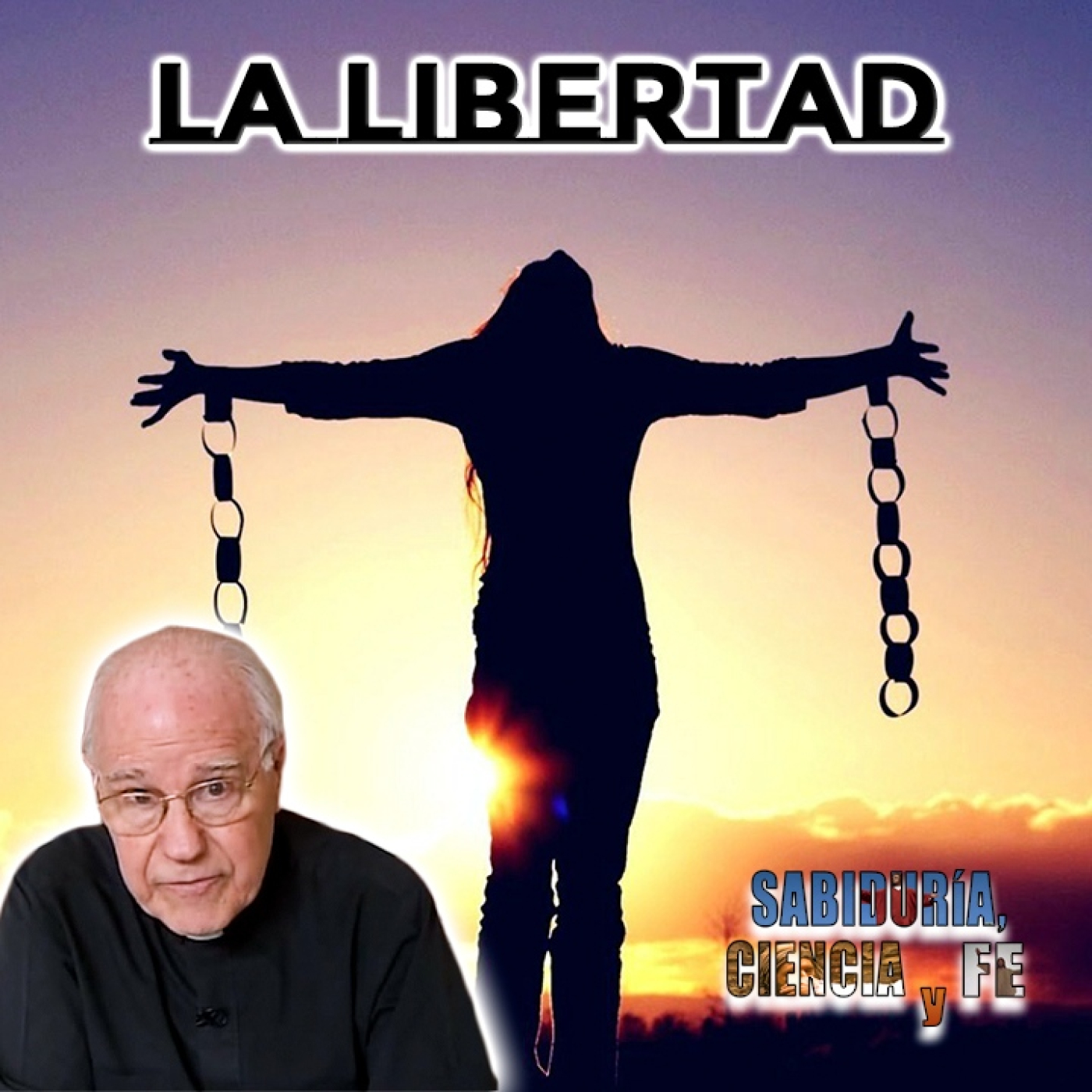 Sabiduría, Ciencia y Fe