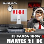PANDA SHOW Ep. 161 MARTES 21 DE MAYO 2019