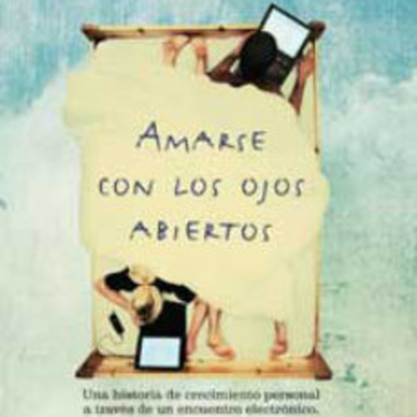 Amarse con los ojos abiertos
