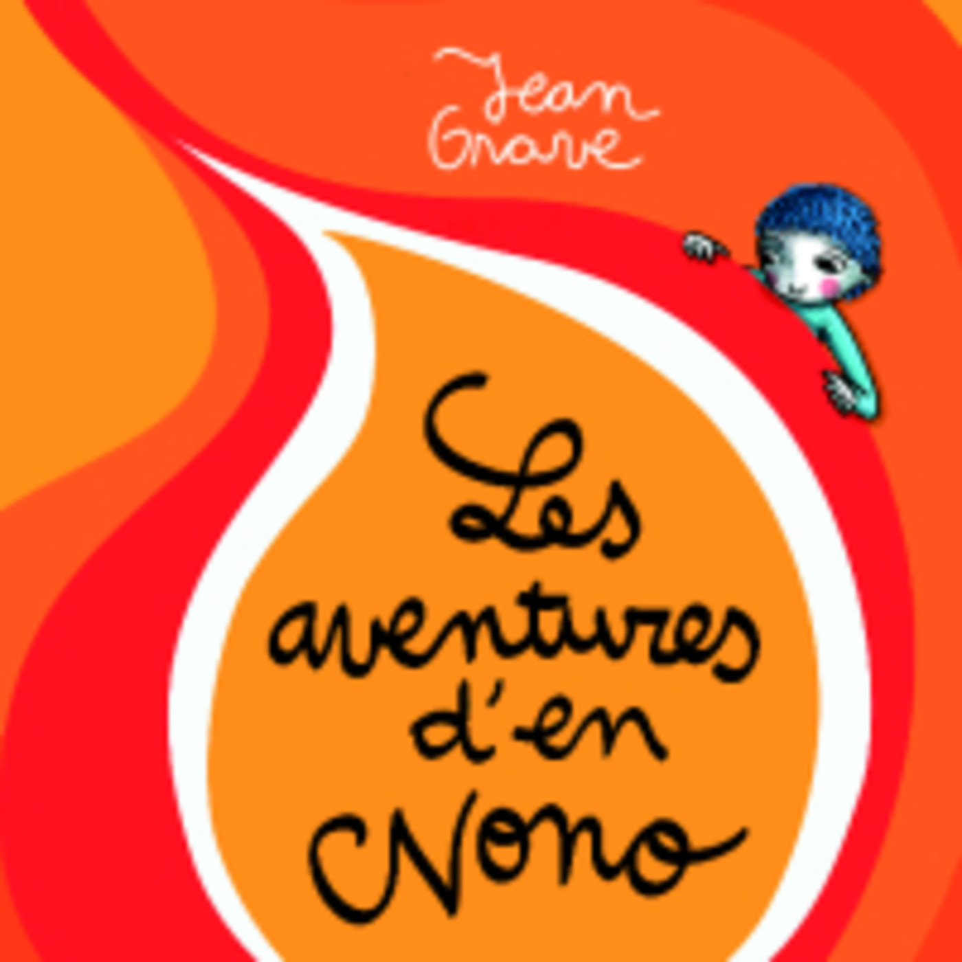 Les aventures d’en Nono (Jean Grave)