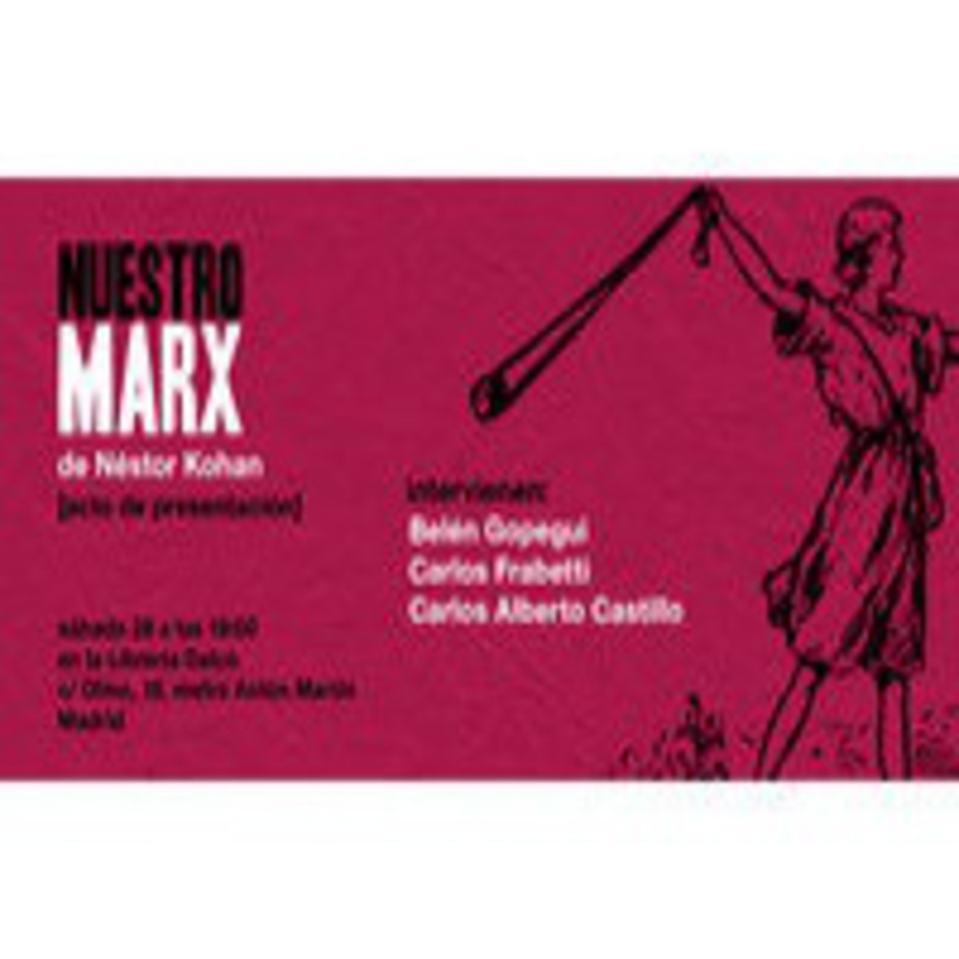 Presentación del libro "Nuestro Marx" de Néstor Kohan episode artwork