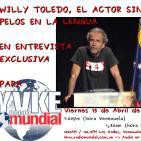 Especial entrevista Willy Toledo para Activos y Resteados - YVKE Mundial Los Andes