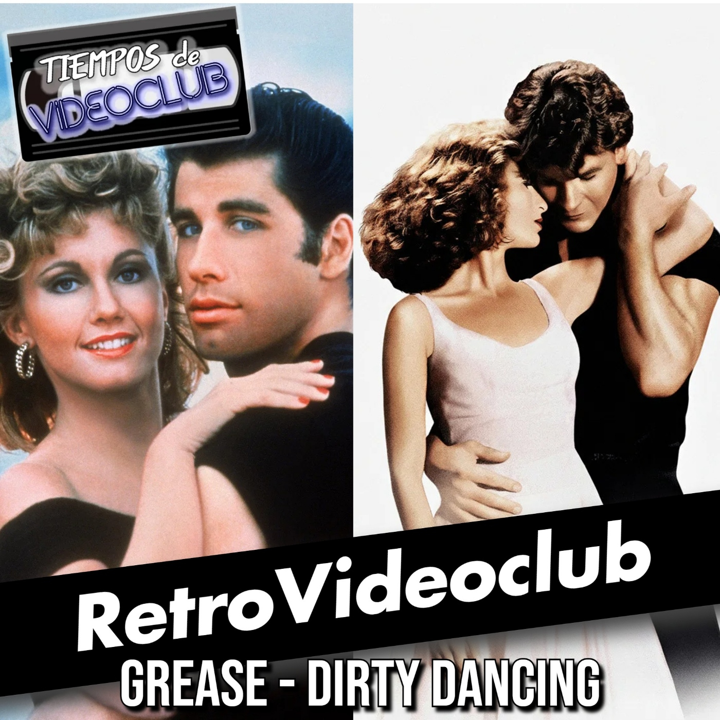 RETROVIDEOCLUB Grease (1978) & Dirty dancing (1987) episode artwork