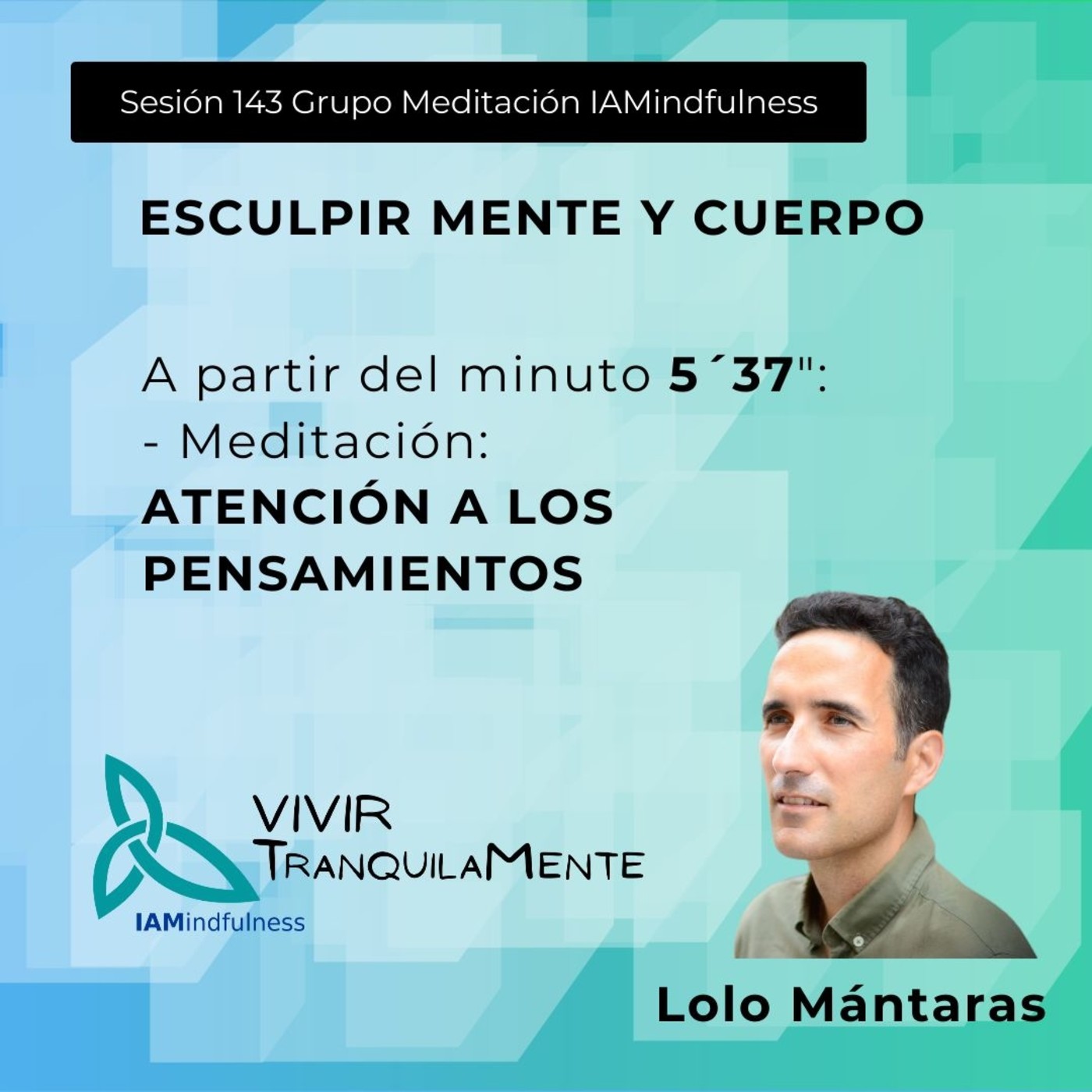 S143 esculpir mente y cuerpo - atencion respiracion episode artwork