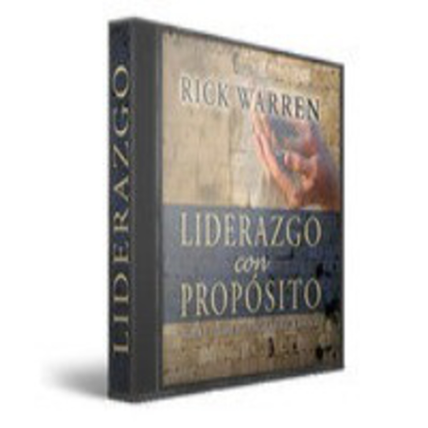 Liderazgo con Proposito Capitulo 3