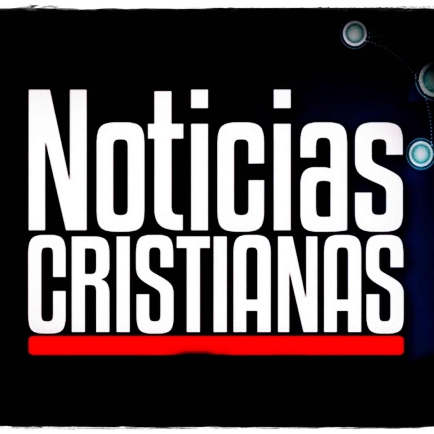 NOTICIAS CRISTIANAS