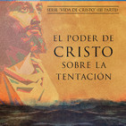 El poder de Cristo sobre la tentación - Michele Ciuffreda