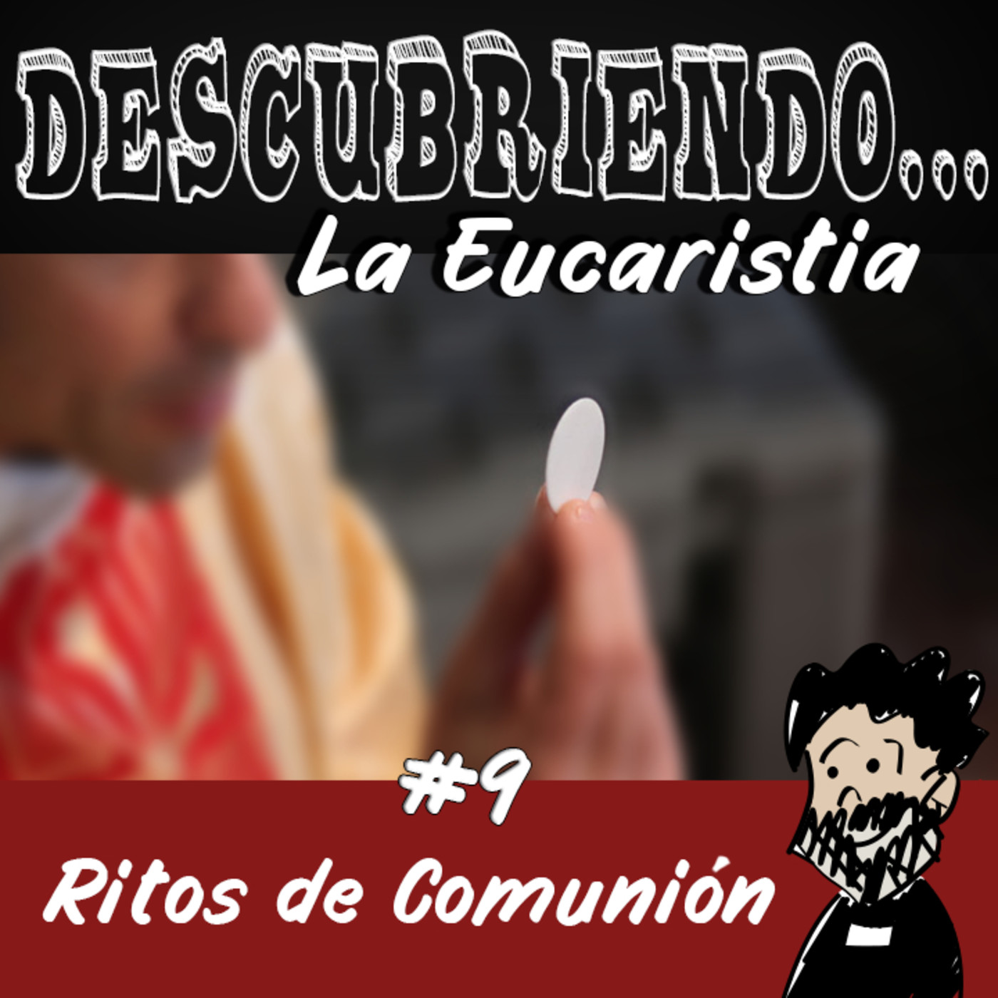 Descubriendo la Eucaristía