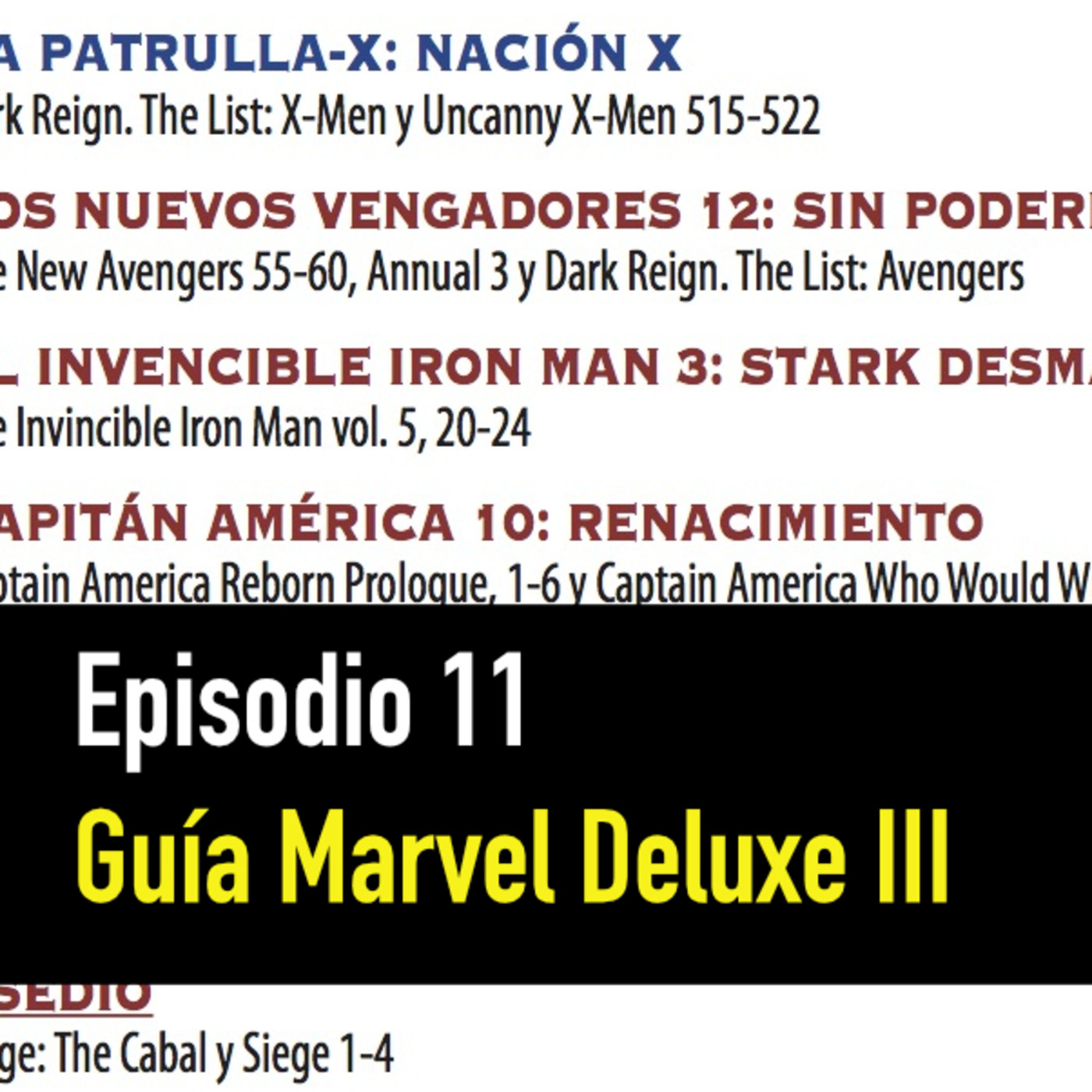 PC #11: Guía de Lectura Marvel Deluxe, final episode artwork