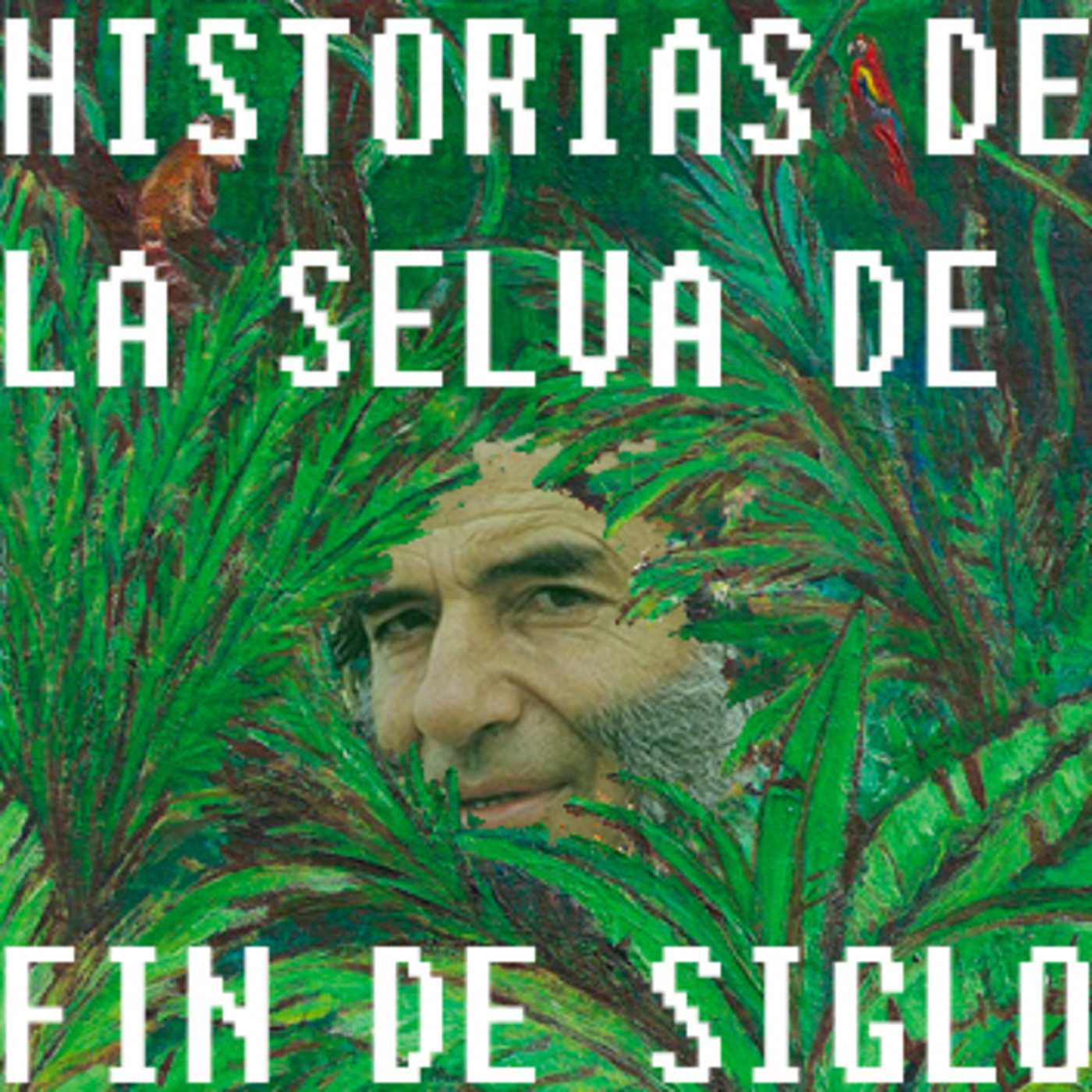 Historias de la Selva de Fin de Siglo