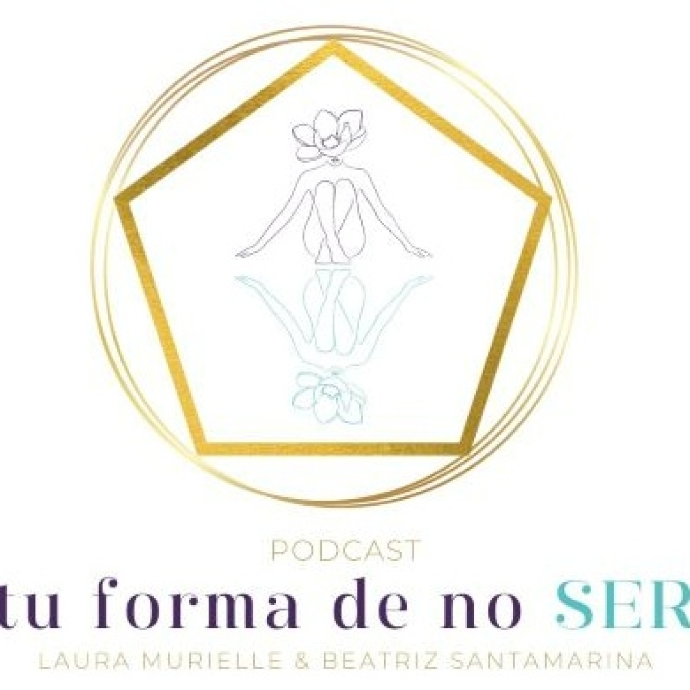 Tu Forma de No Ser