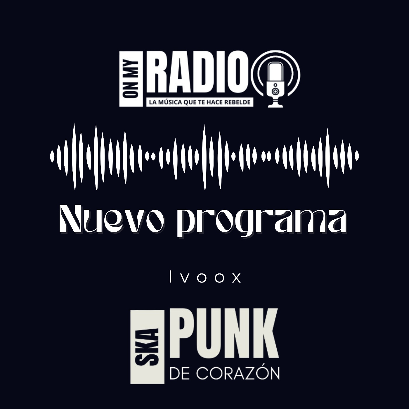 ON MY RADIO POR SKA PUNK DE CORAZÓN