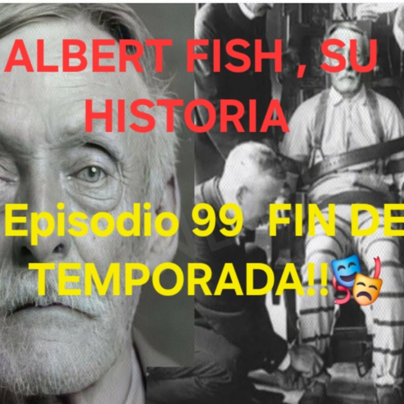 ALBERT FISH.EL MONSTRUO. FIN DE T2. episode artwork