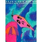 Alien Sex Fiend - Hurricane Fighter Plane