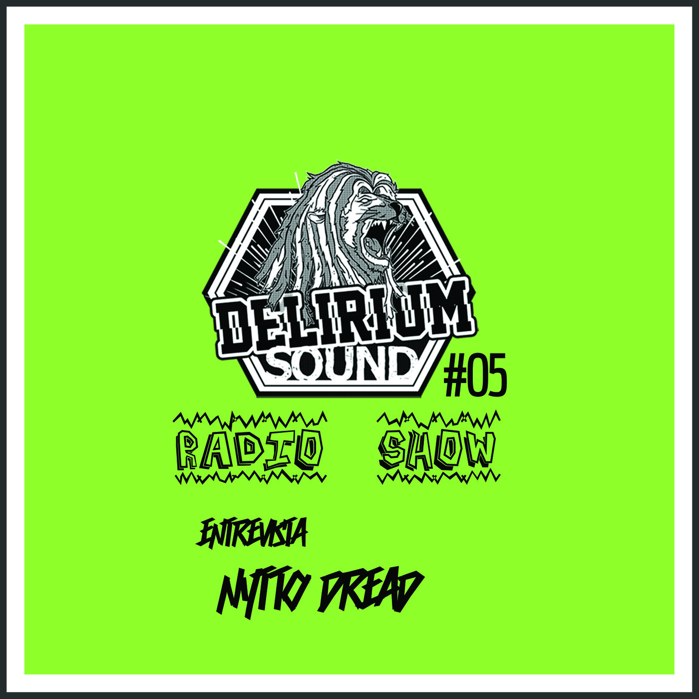 Delirium sound Radio show #05 episode artwork