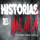Historias del Más Allá | 10 de Agosto 2018