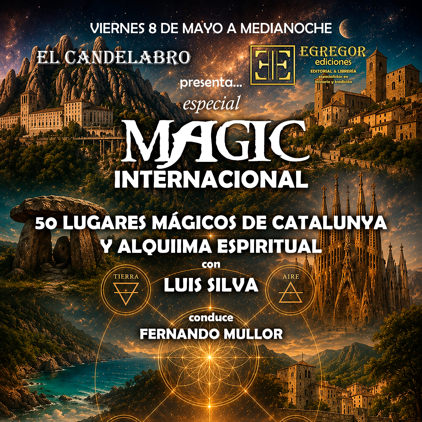 50 LUAGARES MÁGICOS DE CATALUNYA Y ALQUIMIA ESPIRITUAL - - El Candelabro 11T El Candelabro 08-05-2026 - Prog23