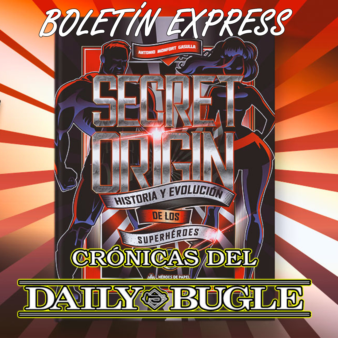 Spiderman: Crónicas del Daily Bugle
