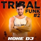 Koke dj - tribal funk #2