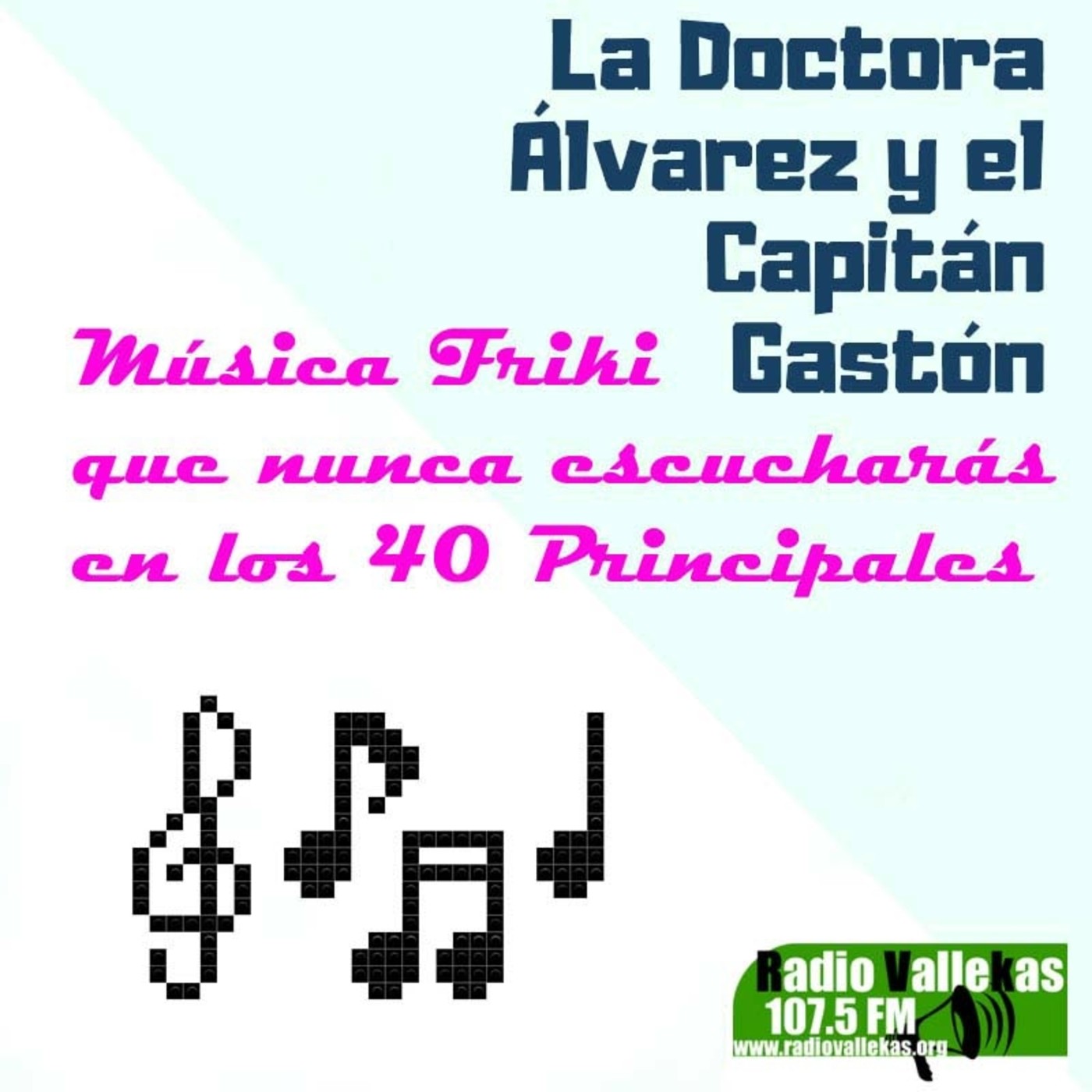La Doctora Álvarez y el Capitán Gastón